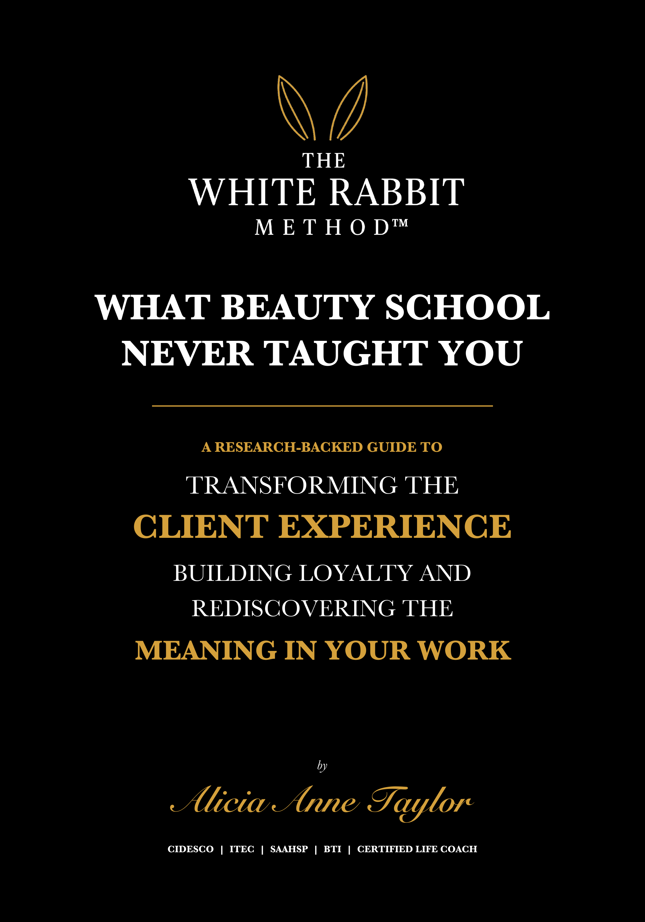 Cover of What Beauty School Never Taught You by Alicia Anne Taylor